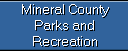 Mineral County Parks and Recreation